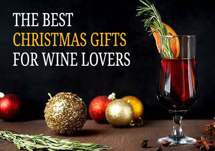 The Best Christmas Gifts Ideas For Wine Lovers - 365 Drinks